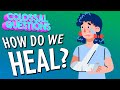 Understanding the Healing Process