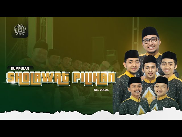 Kumpulan Sholawat Pilihan - All Vocal - Majelis TaMRU Genggong class=