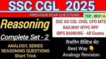 SSC CGL Reasoning Practice Set 2025 #2 | SSC CGL Reasoning Classes 2025 | Analogy | Series Reasoning