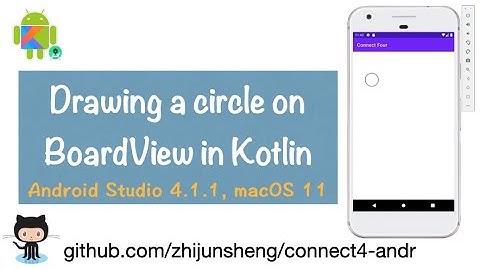 Android Conn4 002: Drawing a circle on BoardView in Kotlin