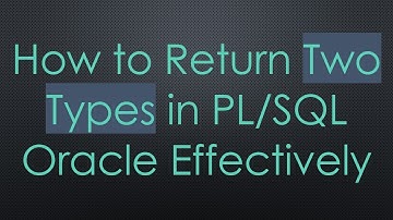 How to Return Two Types in PL/SQL Oracle Effectively