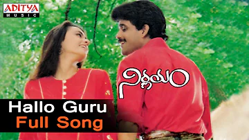 Hallo Guru Full Song  ll Nirnayam Songs ll Nagarjuna, Amala