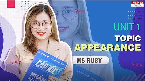 Tiếng Anh Giao Tiếp Cơ Bản Theo Chủ Đề - Topic 1 - Appearance | Ms Hoa Giao Tiếp