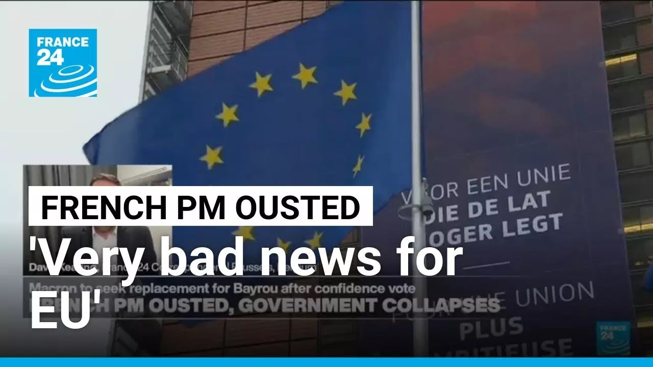 French political crisis 'very bad news for the EU' • FRANCE 24 English