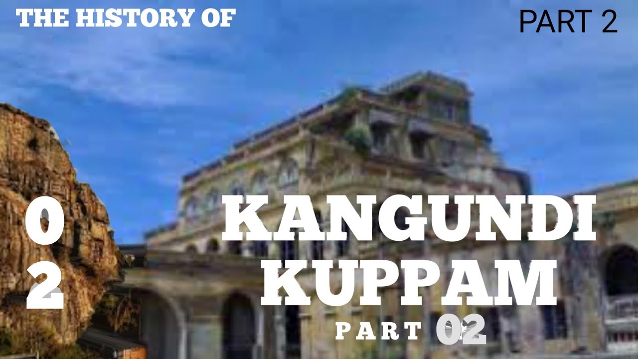 THE HISTORY OF KANGUNDI KUPPAM PART 02 | TV12 VISION