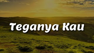 Download Lagu Lyodra - Teganya Kau (Lirik) Ziva Magnolya, Dygta, Khifnu, Kezia Juventy | Mix Lirik MP3