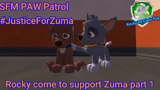 Sfm Paw Patrol Rocky Come To Support Zuma Part 1