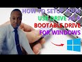 HOW TO SETUP YOUR USB DRIVE AS A BOOTABLE DRIVE TO INSTALL A WINDOWS OPERATING SYSTEM
