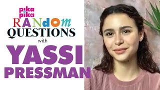 Pikapika’s Random Questions with Yassi Pressman