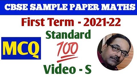 CBSE SAMPLE PAPER MATHS VIDEO - S || CBSE CLASS - 10 FIRST TERM EXAM - 2021-22 || RAJESH TUTORIALS
