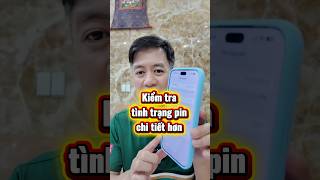 Cách kiểm tra tình trạng pin Iphone chi tiết và chính xác hơn