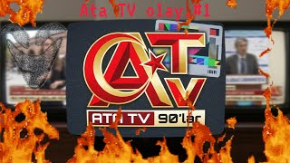 Ata Tv Olayı Bölüm-1
