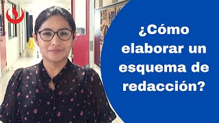 ¿Cómo elaborar un esquema de redacción?