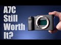Is the Sony A7C Still Worth It in 2023?