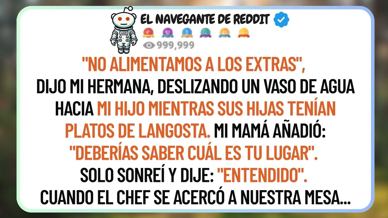 Mi Hermana Dijo: 'No Alimentamos A Los Extras', Y Le Dio A Mi Hijo Solo Agua Mientras Sus Hijas Comí