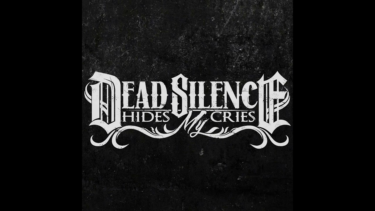 Dead Silence Hides My Cries — With You(Demo)