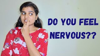 How to get rid of nervousness??#english