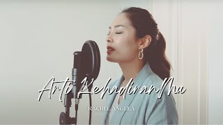 Arti KehadiranMu - Rachel Angela (#WorshipWithRachel)