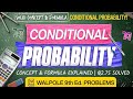 Conditional Probability Concept & Formula | Walpole 9th Edition Q2.75