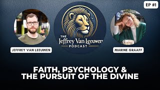 Marine G.: Faith, Psychology, and the Pursuit of the Divine | EP #1