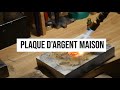 Plaque d'argent (système D et recyclage) !