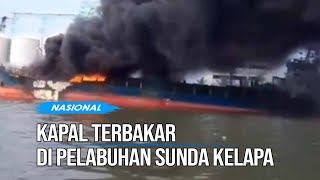 Kapal Terbakar saat Bersandar di Pelabuhan Sunda Kelapa