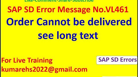 Message No VL461 - Order Cannot be delivered; see long text.