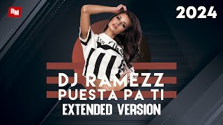 Dj Ramezz - Puesta Pa Ti (Extended Version) Resimi