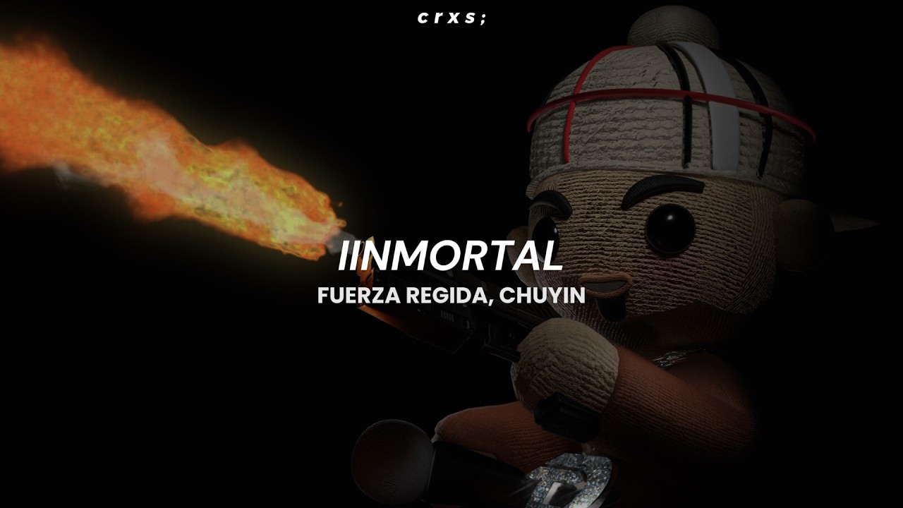 Fuerza Regida, Chuyin - INMORTAL (Letra/Lyrics)