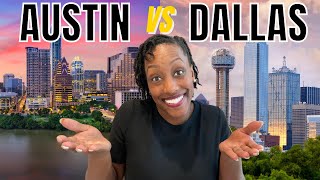 Austin Vs Dallas - Which is the BEST City in Texas?