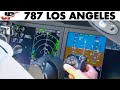 Piloting BOEING 787 into LAX Los Angeles | Cockpit Views