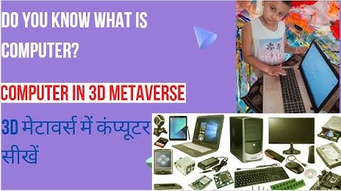 Part 2: Computer and it