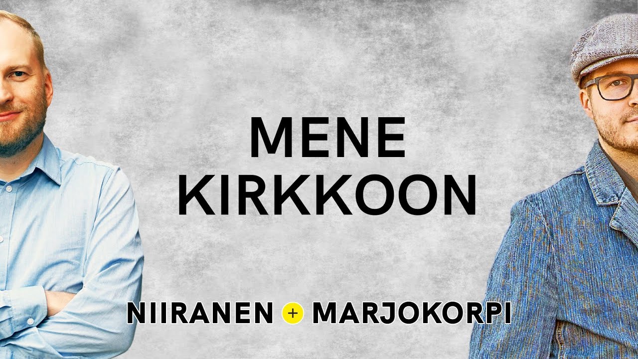 Näistä syistä kirkossakäynti kannattaa | Niiranen & Marjokorpi | 78