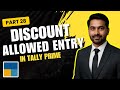 Discount Allowed Entry | Tally Prime | Step by Step Tutorial | Part - 28