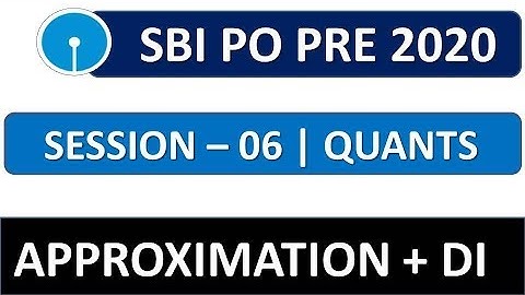SBI PO PRE 2020 || SESSION-6 || QUANTITATIVE APTITUDE || Memory Based Questions