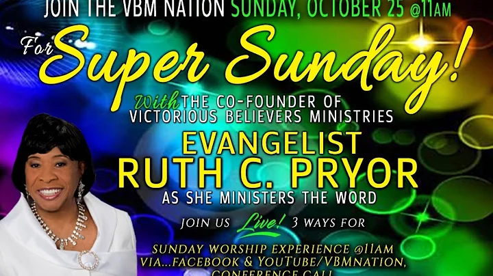 Super Sunday with our Co-Founder, Evangelist Ruth ...