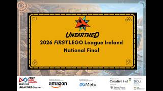 FIRST® LEGO® League UNEARTHED Ireland Final 2026
