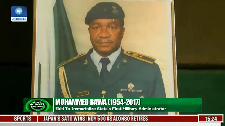 Mohammed Bawa: Ekiti To Immortalize State's First ...