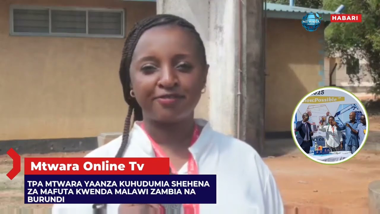 TPA MTWARA YAANZA KUHUDUMIA SHEHENA ZA MAFUTA KWENDA MALAWI,ZAMBIA NA BURUNDI 