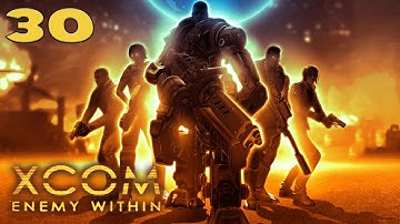 Alien Abduction In Russia - First Time XCOM Enemy Within Classic Ironman Part 30