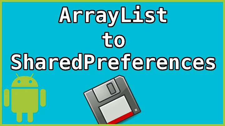 How to Save an ArrayList of Custom Objects to SharedPreferences with Gson - Android Studio Tutorial