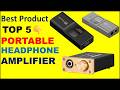 Top 5 Best Budget Portable Headphone Amplifier 2026
