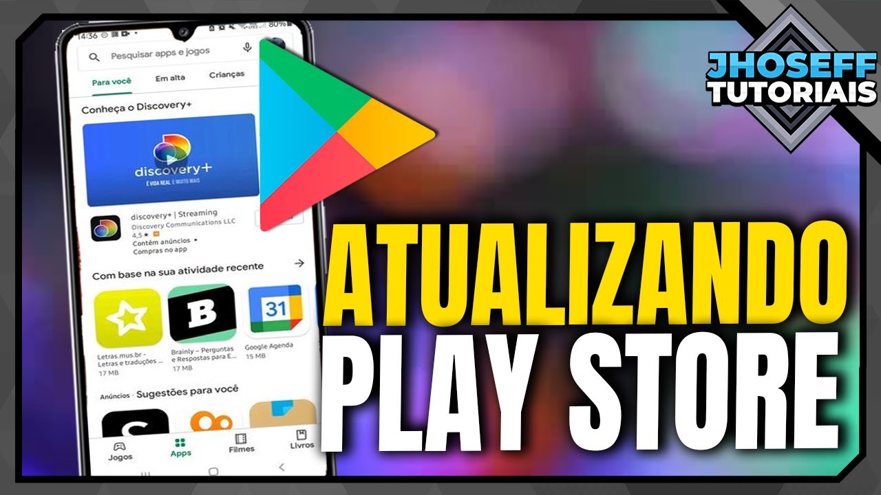 Como Atualizar PLAY STORE Para a VERSÃO MAIS RECENTE - (TUTORIAL ...