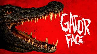 Gator Face | Official Teaser | Horror Brains