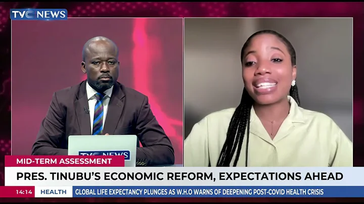 Mid-Term Assessment: Analysing President Tinubu's Economic Reforms, Expectations Ahead