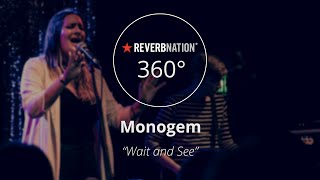 Monogem #360Video - "Wait and See"  Live at Bootleg Theater