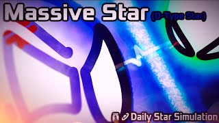 Massive Star Anticks (O-Type Star) - Daily Star Simulation 7