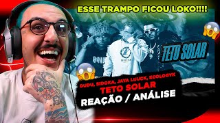 DUDU, SIDOKA, JAYA LUUCK E ECOLOGYK - TETO SOLAR [REAÇÃO/ ANÁLISE]