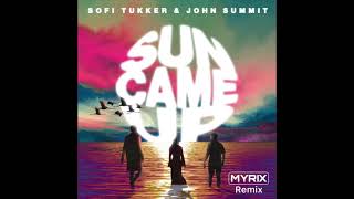 SOFI TUKKER & John Summit - Sun Came Up (MYRIX remix)