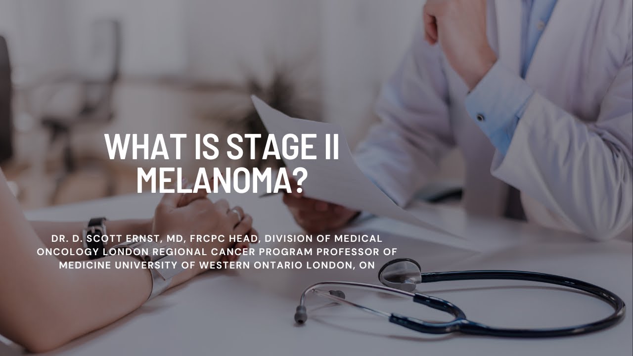 What is stage II Melanoma? - YouTube